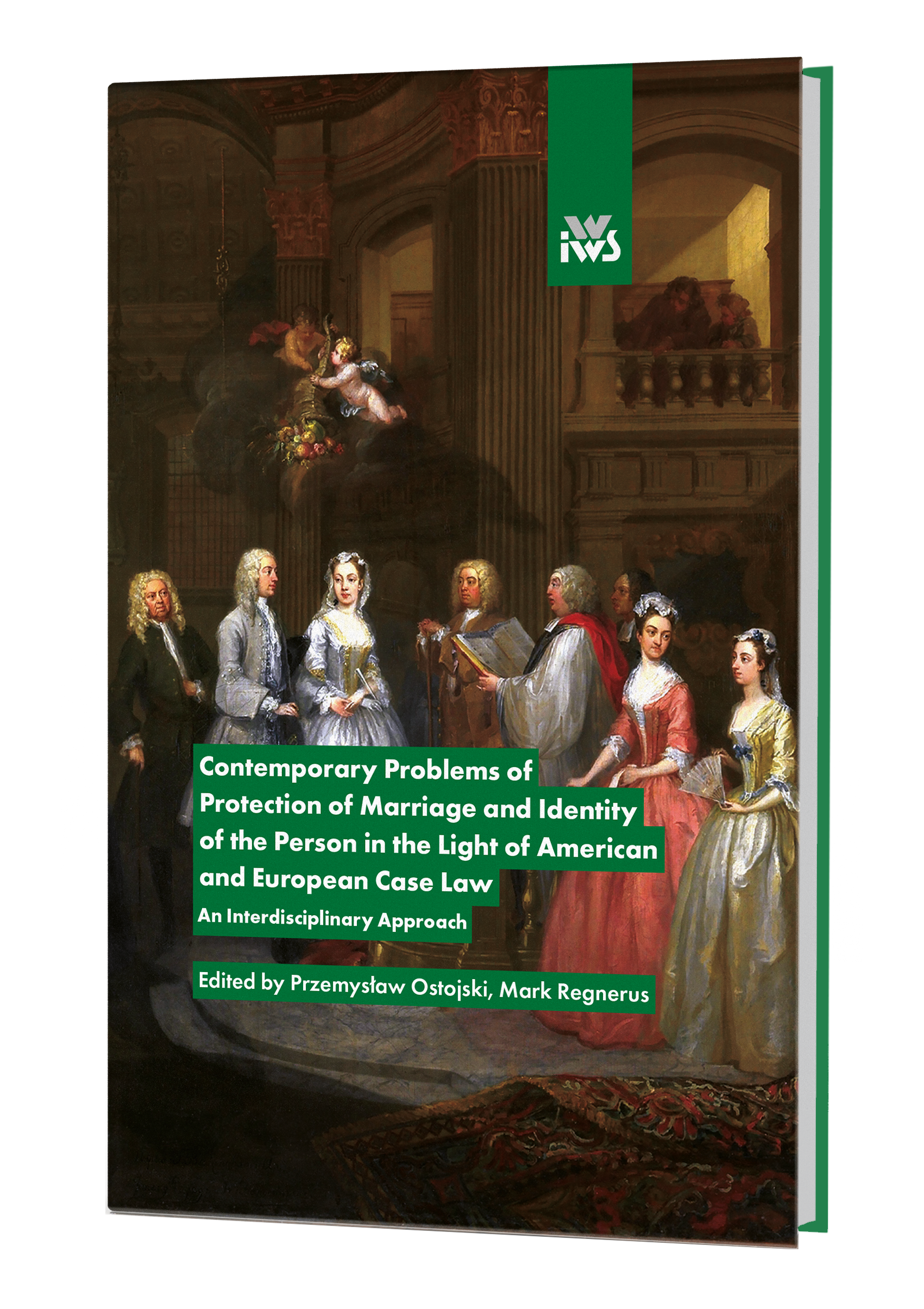 Contemporary Problems of Protection of Marriage and Identity of the Person in the Light of American and European Case Law