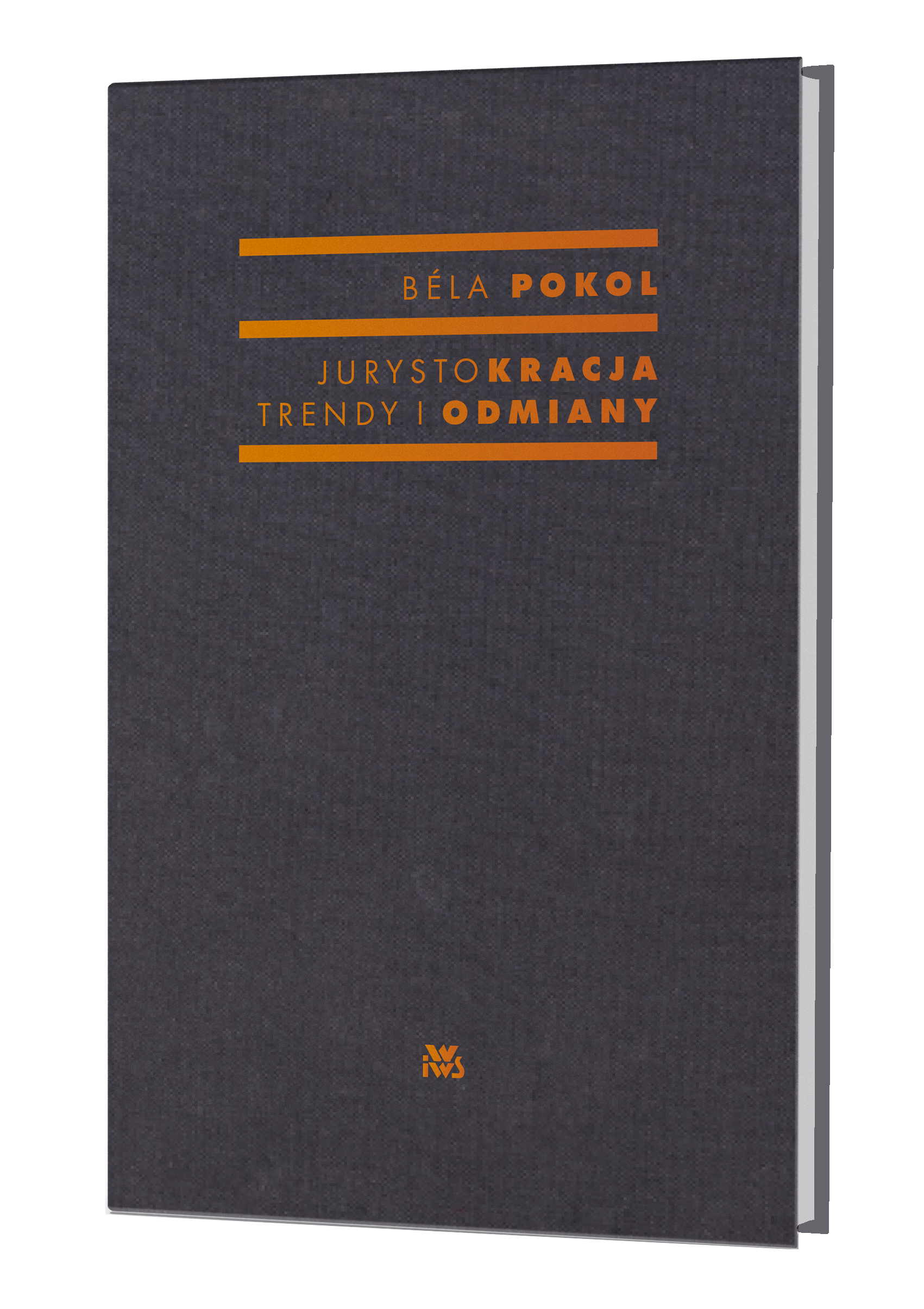 Jurystokracja Trendy i Odmiany