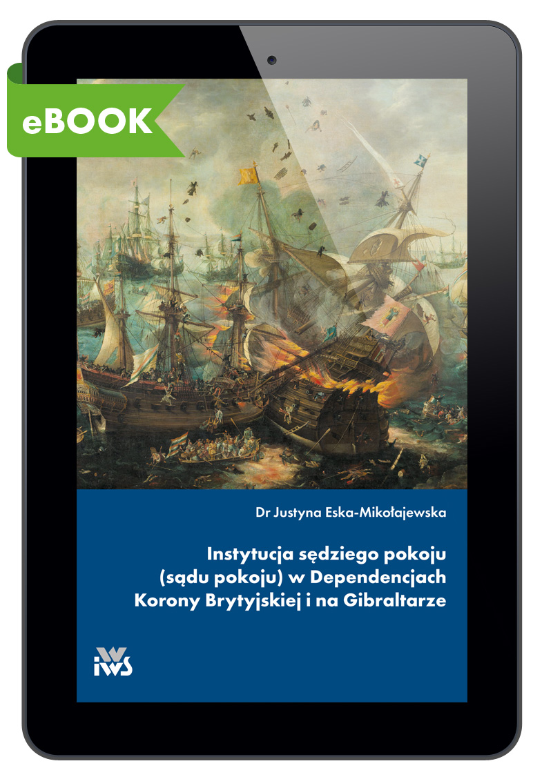Instytucja sędziego pokoju (sądy pokoju) w Dependencjach Korony Brytyjskiej i na Gibraltarze