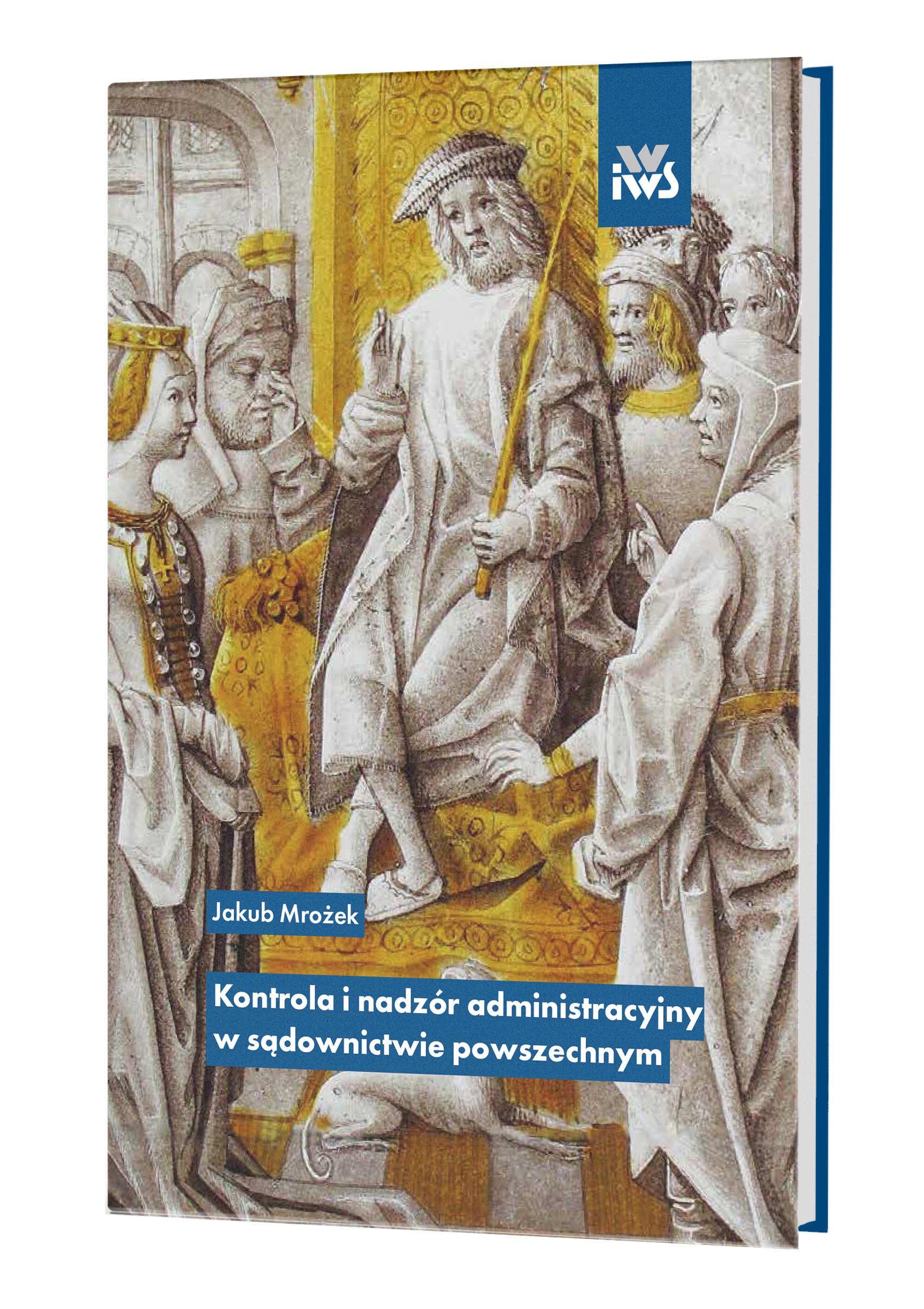 Kontrola i nadzór administracyjny w sądownictwie powszechnym