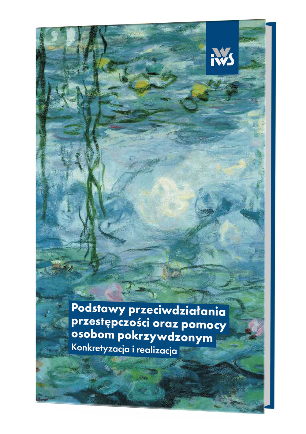 Podstawy przeciwdziałania przestępczości oraz pomocy osobom pokrzywdzonym. Konkretyzacja i realizacja