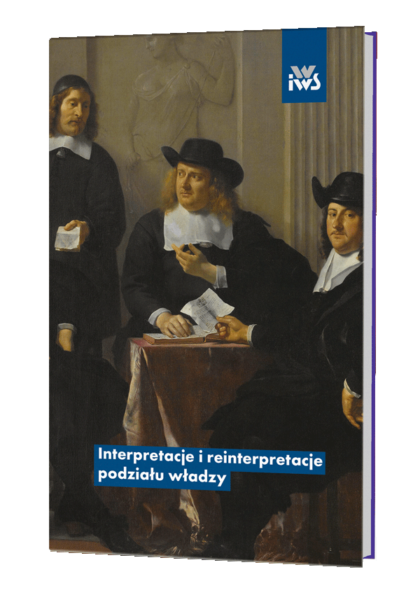 Interpretacje i reinterpretacje podziału władzy