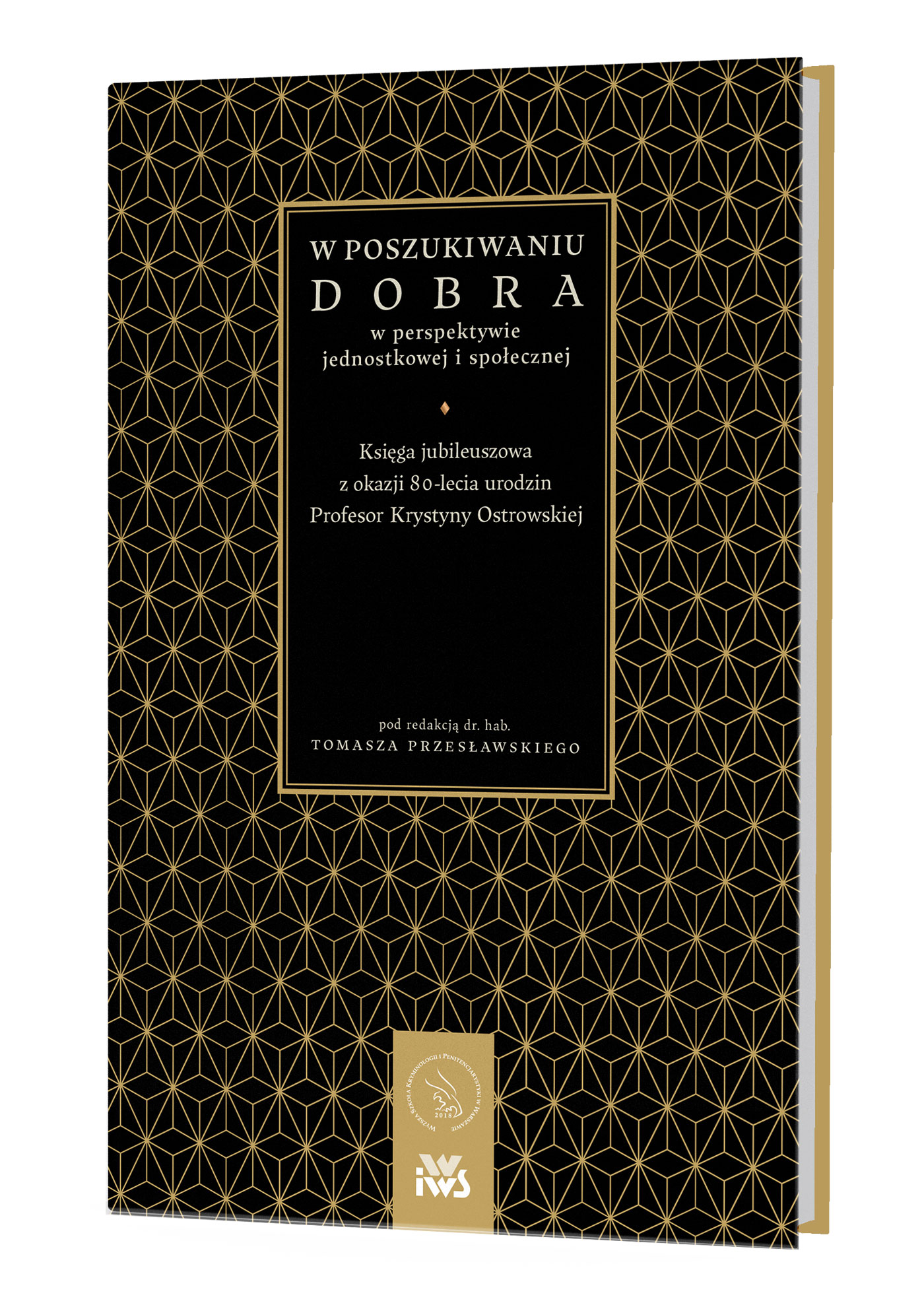 W poszukiwaniu dobra w perspektywie jednostkowej i społecznej.