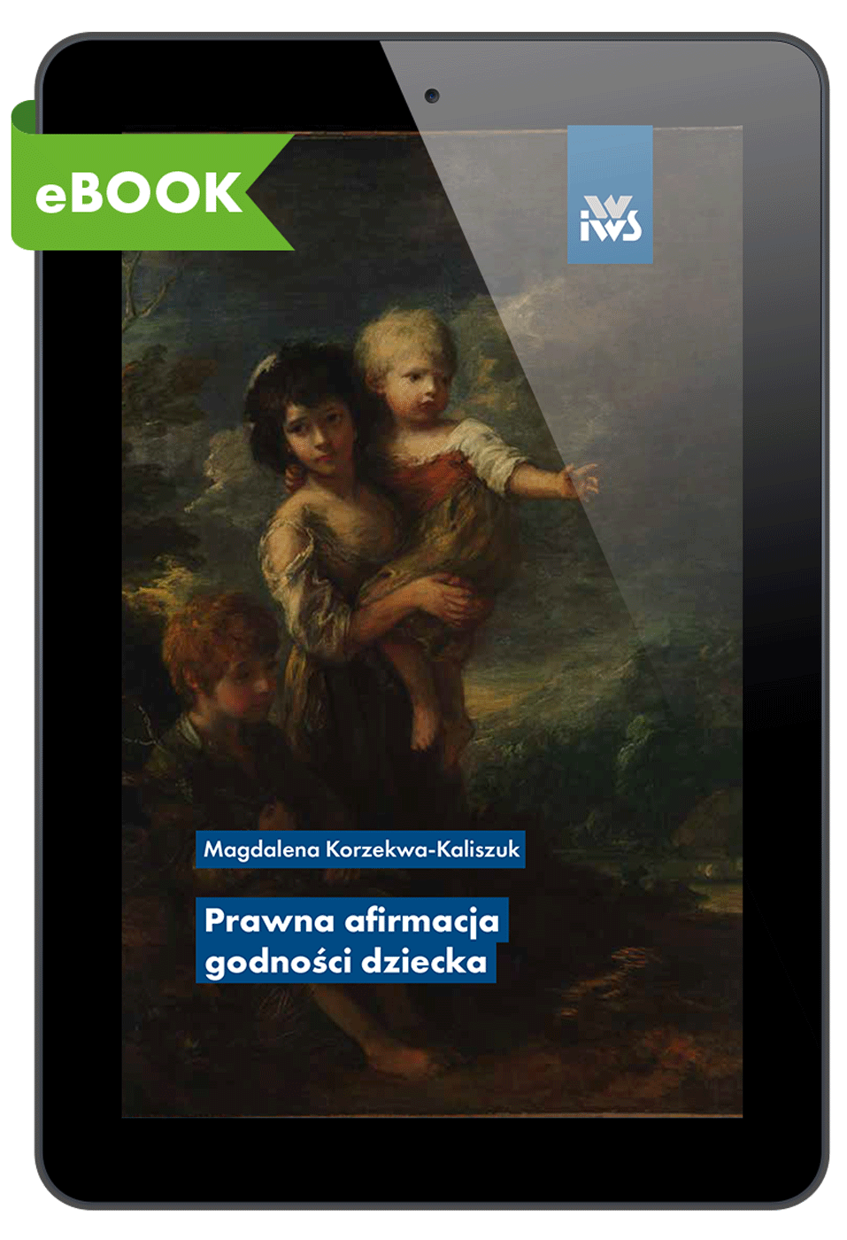 Prawna afirmacja godności dziecka. Analiza wybranych międzynarodowych, niemieckich i norweskich aspektów prawa do poszanowania tożsamości dziecka w przypadku pieczy zastępczej