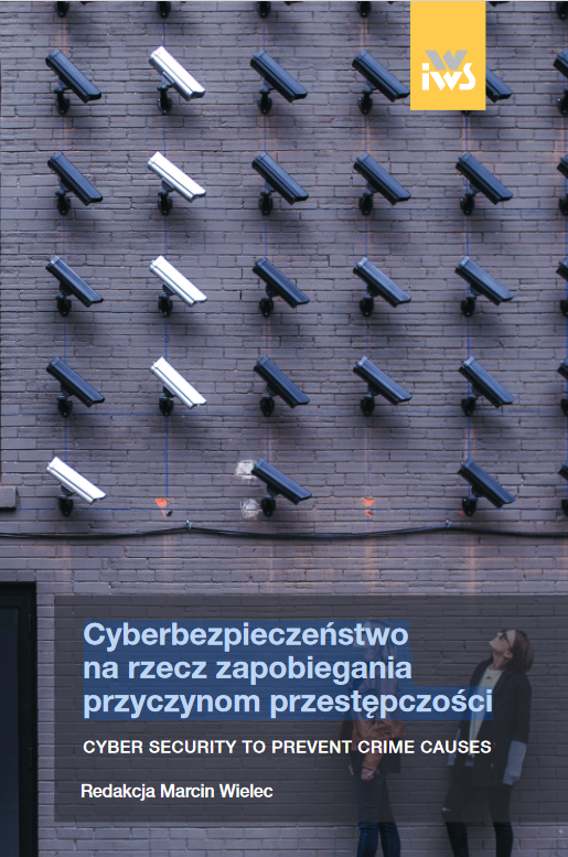 Cyberbezpieczeństwo na rzecz zapobiegania przyczynom przestępczości