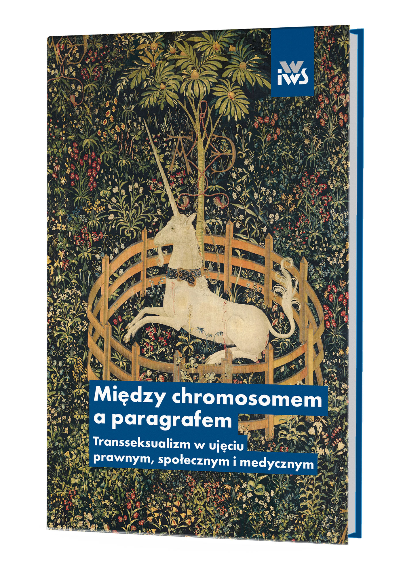 Między chromosomem a paragrafem. Transseksualizm w ujęciu prawnym, społecznym i medycznym