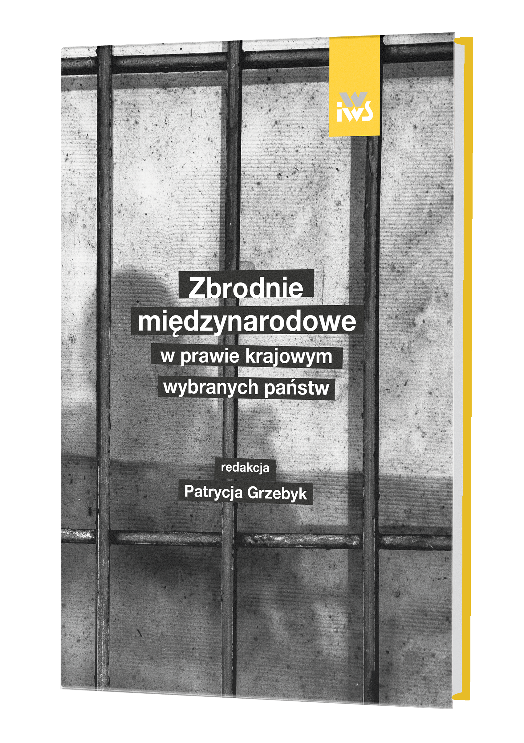 Zbrodnie międzynarodowe w prawie krajowym wybranych państw