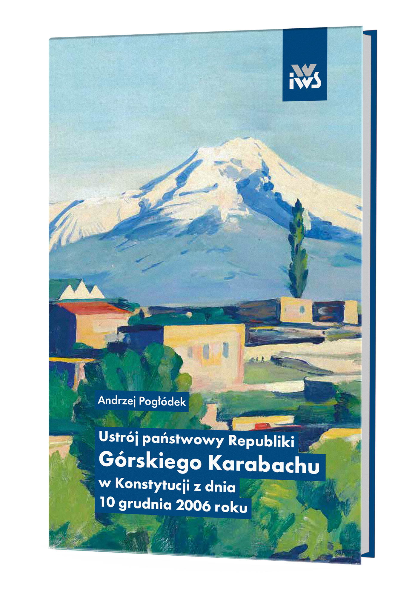 Ustrój państwowy Republiki Górskiego Karabachu w Konstytucji z dnia 10 grudnia 2006 roku