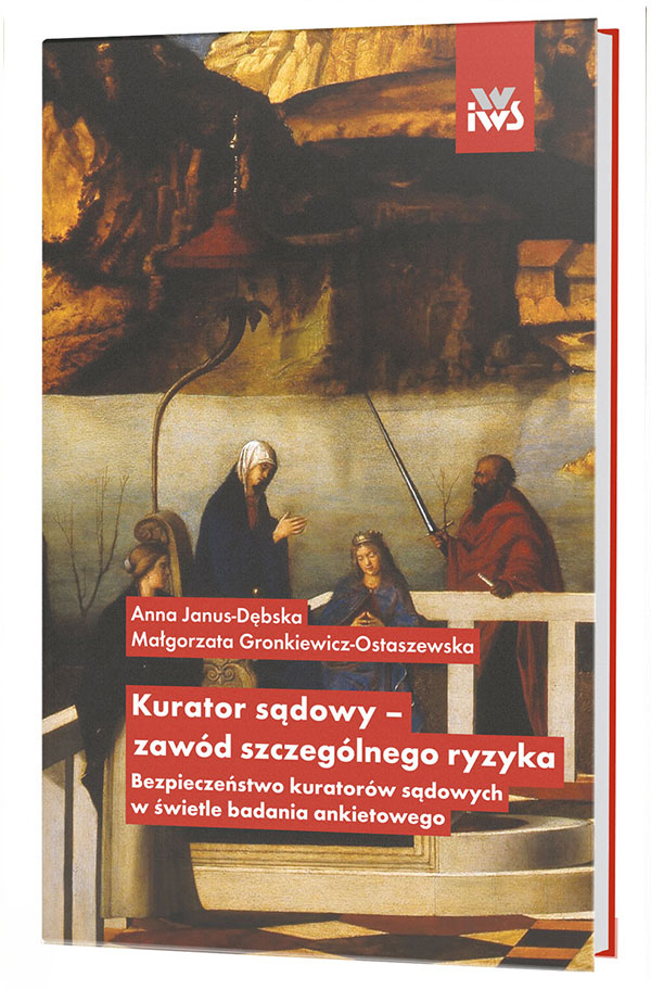 Kurator Sądowy - Zawód szczególnego ryzyka