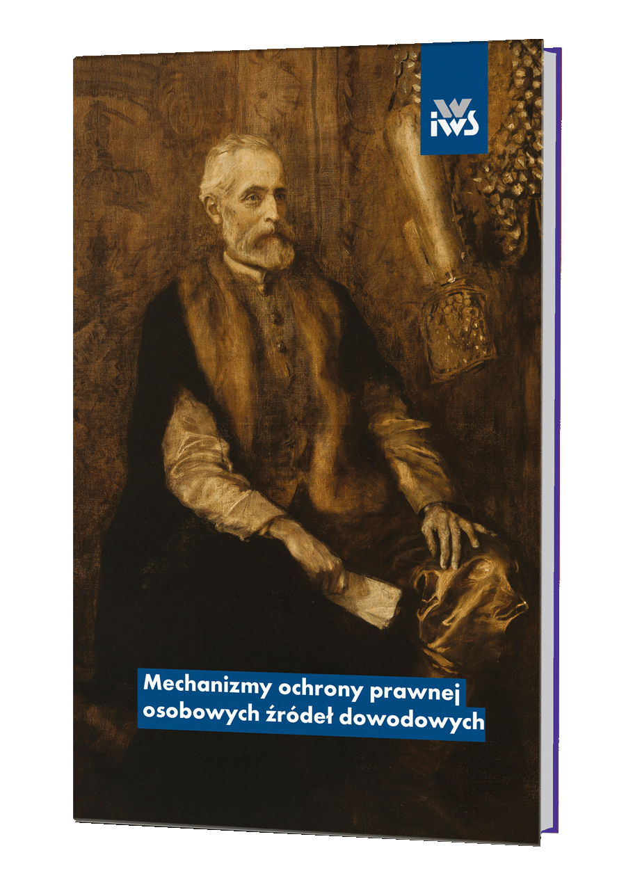 Mechanizmy ochrony prawnej osobowych źródeł dowodowych