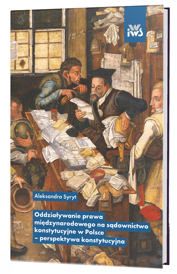 [:en]The impact of international law on the constitutional justice system in Poland – a constitutional perspective[:pl]Oddziaływanie prawa międzynarodowego na sądownictwo konstytucyjne w Polsce - perspektywa konstytucyjna[:]