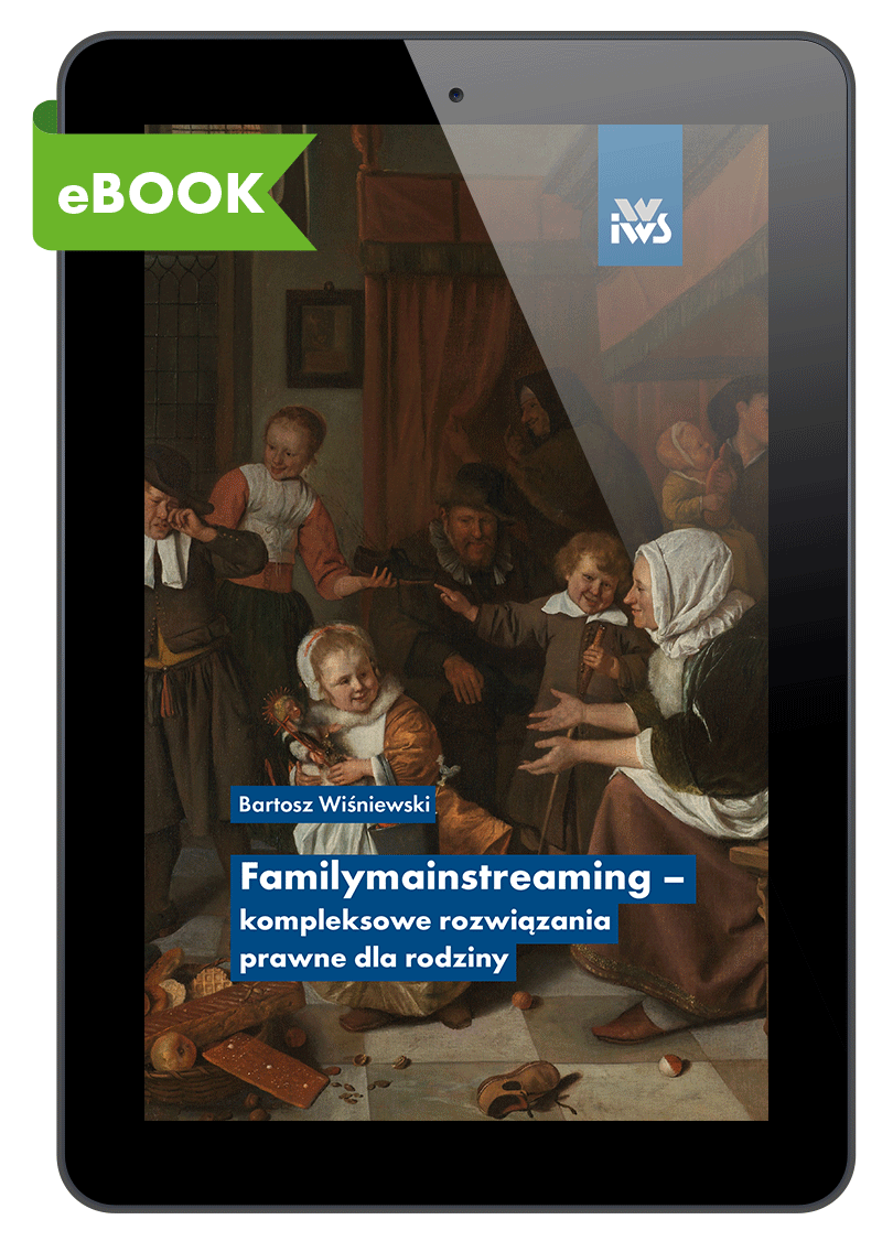 Familymainstreaming – kompleksowe rozwiązania prawne dla rodziny